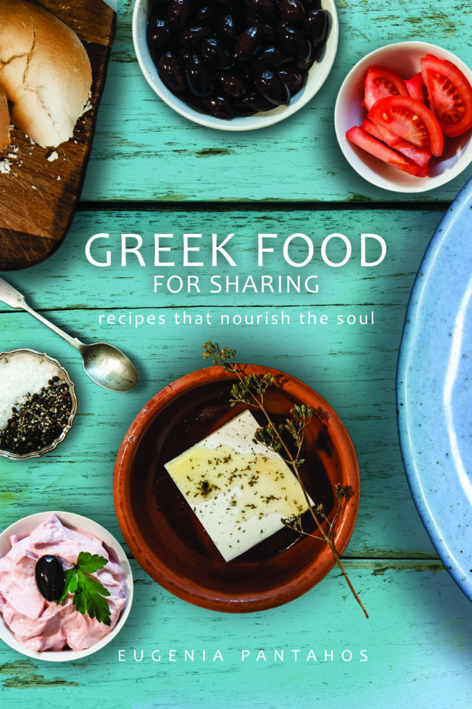 Greek Food For Sharing - recipes that nourish the soul